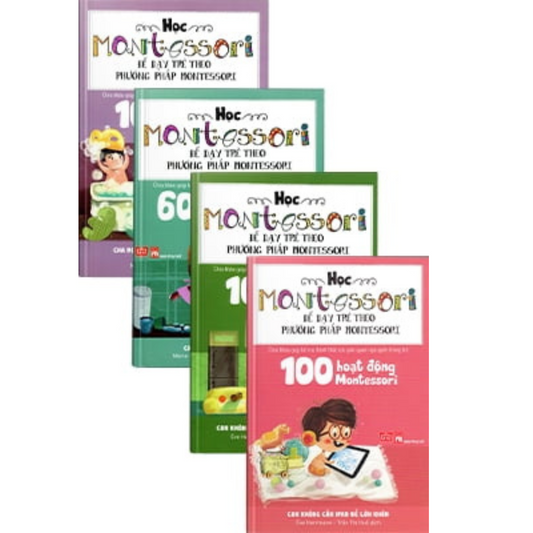 Học Montessori Để Dạy Trẻ Theo Phương Pháp Montessori - Combo 4 cuốn: Con không cần Ipad để lớn khôn, Chờ con lớn thì đã muộn, Con không muốn làm cây trong lồng kính, Cha mẹ nên chuẩn bị cho trẻ tập đọc