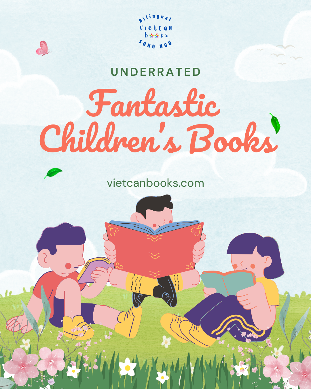 VietCan Books' 5 recommended underrated yet fantastic children's books in Vietnamese/bilingual.