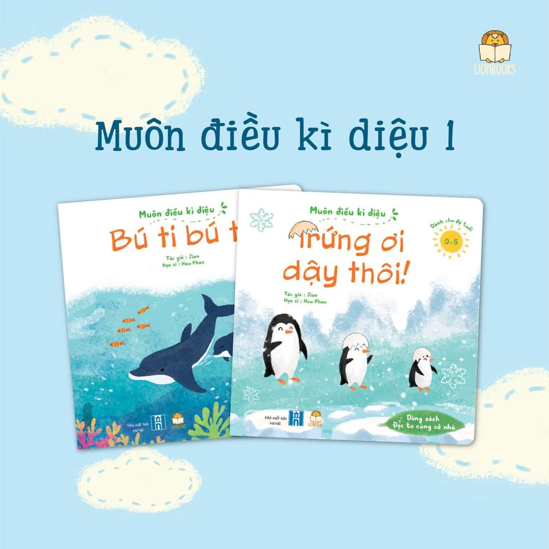 Bú Ti Bú Tí + Trứng Ơi Dậy Thôi: 2 cuốn thơ - Series Muôn Điều Kỳ Diệu 1