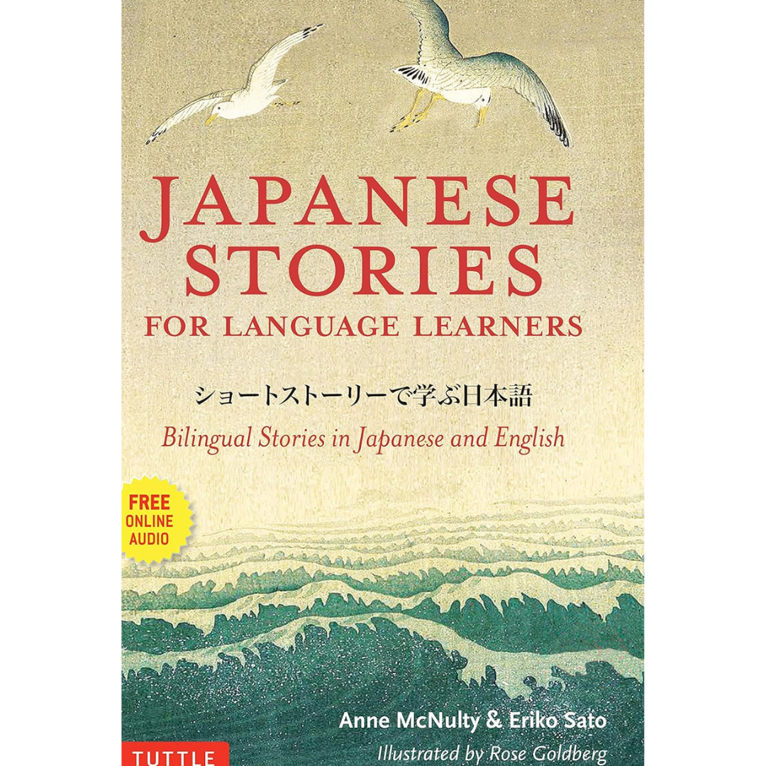 Japanese Stories for Language Learners: Bilingual Stories in Japanese and English (Online Audio Included)