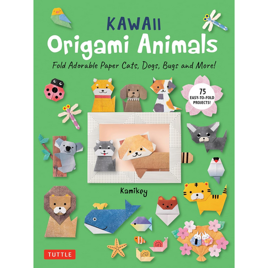 Kawaii Origami Animals Fold Adorable Paper Cats, Dogs, Bugs and More! (75 Easy-to-Fold Projects!)