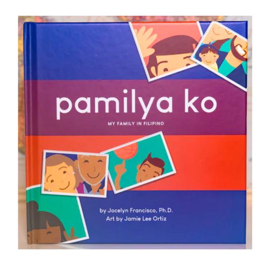 Pamilya Ko - My Family in Filipino