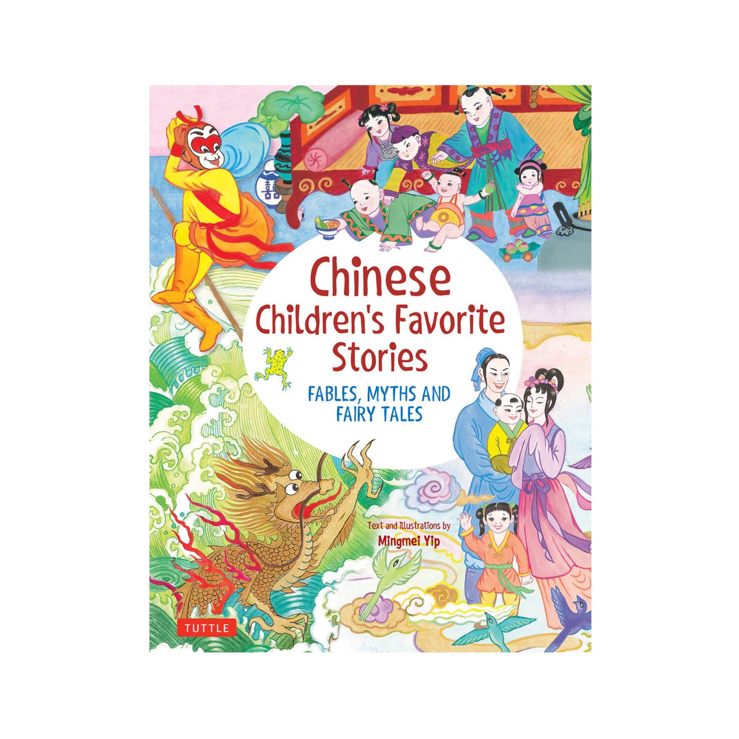 Chinese Children's Favorite Stories: Fables, Myths and Fairy Tales