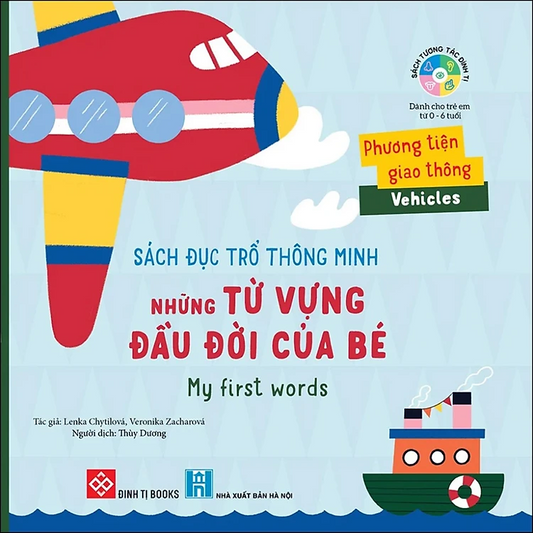 My First Words- Vehicles | Những Từ Vựng Đầu Đời Của Bé: Phương Tiện Giao Thông -