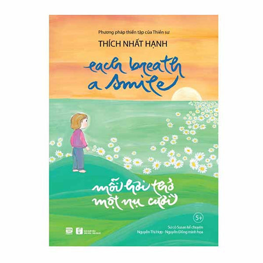 Bilingual Each Breath a Smile | Mỗi Hơi Thở Một Nụ Cười - Song ngữ