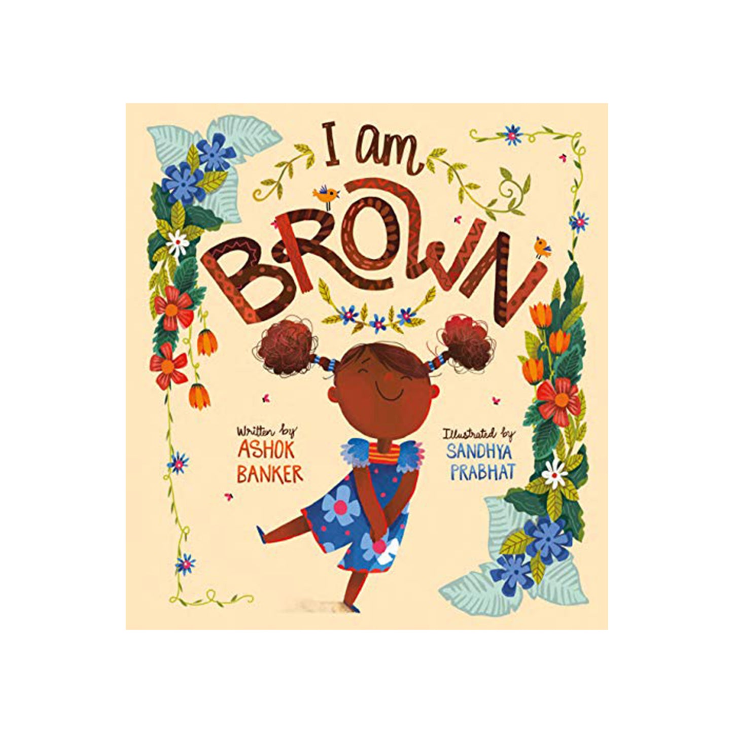 I Am Brown