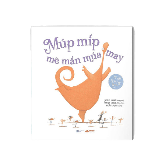 Múp Míp Mê Mẩn Múa May (translation of Brontorina)