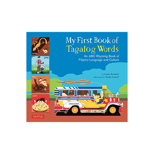 My First Book of Tagalog Words: An ABC Rhyming Book of Filipino Language and Culture