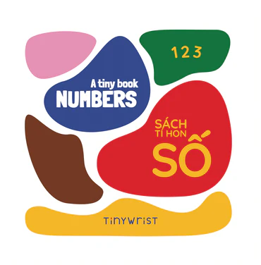 Bilingual counting book with tropical fruits: Tiny Book of Numbers | Sách Số Tí Hon