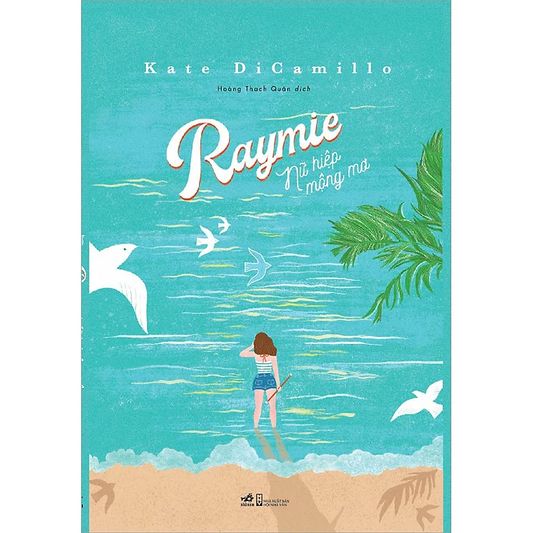 Raymie - Nữ Hiệp Mộng Mơ, Vietnamese translation of Raymie Nightingale